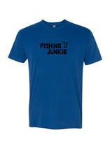 Fishing Junkie T shirt Multiple Colors