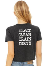 Eat Clean Train Dirty Crop Grey